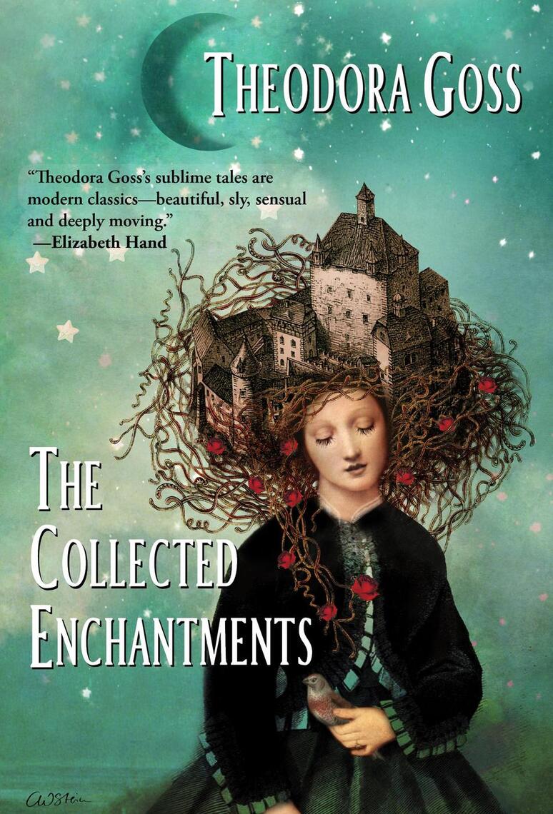 The Collected Enchantments by Theodora Goss (Ebook) Read free - Main Image