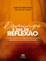 Domingo é dia de reflexão: a importância da reflexão para adquirir sabedoria na tomada de decisão