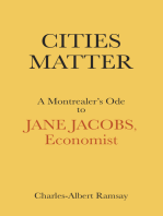 Cities Matter: A Montrealer’s Ode to Jane Jacobs, Economist