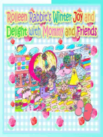 Rolleen Rabbit's Winter Joy and Delight with Mommy and Friends