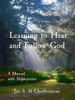 Learning to Hear and Follow God: A Manual  with Illustrations