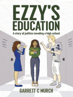 Ezzy's Education: A story of politics invading a high school