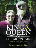 King & Queen of OSE Mountain: Our Labor of Love