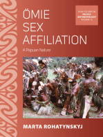 Ӧmie Sex Affiliation: A Papuan Nature