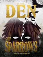 Den of SPARROWS