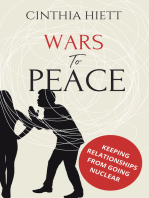 Wars to Peace: Keeping Relationships from Going Nuclear