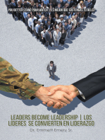 Leaders Become Leadership | Los Líderes Se Convierten En Liderazgo: You Better Stand Your Watch | Es Mejor Que Sostengas Tu Reloj