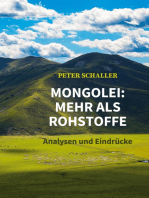 Mongolei: mehr als Rohstoffe: Analysen und Eindrücke