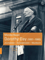 Dorothy Day (1897–1980): Journalistin – Sozialaktivistin – Mystikerin