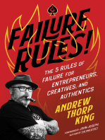FAILURE RULES!: The 5 Rules of Failure for Entrepreneurs, Creatives, and Authentics