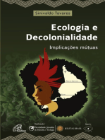Ecologia e decolonialidade: Implicações mútuas