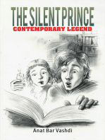 The Silent Prince: Contemporary Legend