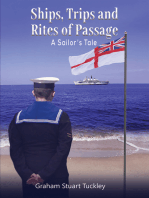 Ships, Trips and Rites of Passage: A Sailor’s Tale