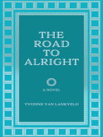 The Road To Alright