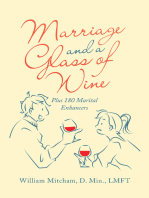 Marriage and a Glass of Wine: Plus 180 Marital Enhancers