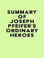 Summary of Joseph Pfeifer's Ordinary Heroes