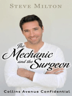 The Mechanic and the Surgeon