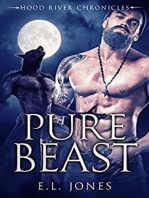 Pure Beast: Hood River Chronicles, #4