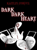 Dark Dark Heart