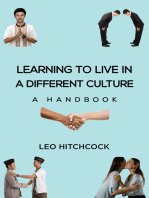 Learning to Live in a Different Culture: A Handbook