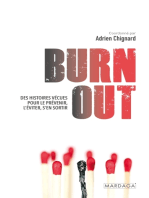 Burn out: Des histoires vécues pour le prévenir, l'éviter, s'en sortir