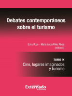 Debates contemporáneos el sobre turismo: Cine, lugares imaginados y turismo. Tomo IX