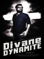 Divane Dynamite: Only truth in the cosmos is love