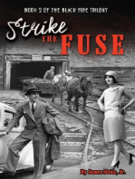 Strike the Fuse: Black Fire, #2