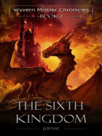 The Sixth Kingdom: Wyvern Master Chronicles, #1