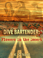 Dive Bartender: Flowers in the Desert