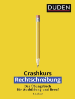 Crashkurs Rechtschreibung: Ein Übungsbuch für Ausbildung und Beruf. Mit zahlreichen Übungen und Abschlusstest zur Selbstkontrolle