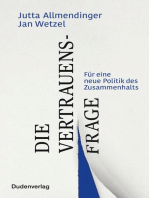 Die Vertrauensfrage: Für eine neue Politik des Zusammenhalts