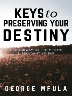 Keys to Preserving Your Destiny