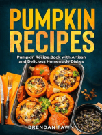 Pumpkin Recipes, Pumpkin Recipe Book with Artisan and Delicious Homemade Dishes