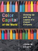 Color Capital of the World: Growing Up with the Legacy of a Crayon Company