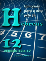 Hebreus 12 – Versículos 12 A 17