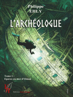 L'archéologue - Tome 1: Epaves en mer d'Oman