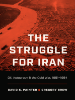 The Struggle for Iran: Oil, Autocracy, and the Cold War, 1951–1954