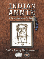 Indian Annie: A Grandmother's Story