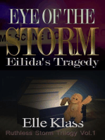 Eye of the Storm: Eilida's Tragedy: Ruthless Storm Trilogy, #1