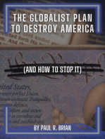 The Globalist Plan To Destroy America (And How To Stop It)