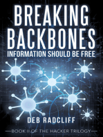 Breaking Backbones: Information Should Be Free: Book II of the Hacker Trilogy