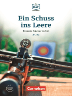 Die DaF-Bibliothek / A1/A2 - Ein Schuss ins Leere: Fremde Räuber in Uri. Lektüre. Mit Audios online