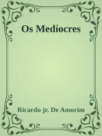 Os Medíocres