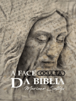 A Face Oculta Da Bíblia