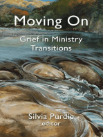 Moving on: Grief in Ministry Transitions
