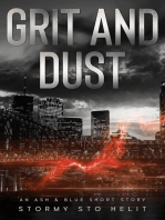 Grit and Dust