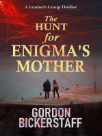 The Hunt for Enigma's Mother: A Lambeth Group Thriller