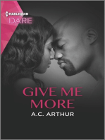Give Me More: A Spicy Romance