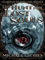 The Hunt for Lost Souls: Guardian of the Core, #3